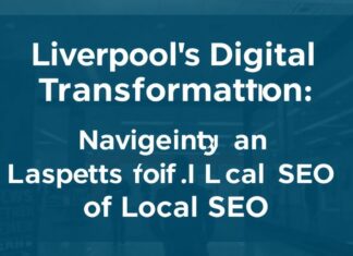 Liverpool’s Digital Transformation: Navigating the Legal Landscape of Local SEO Liverpool's Digital Transformation: Navigating the Legal Aspects of Local SEO