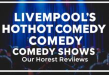Liverpool’s Hottest Comedy Shows: Our Honest Reviews Liverpool's Hottest Comedy Shows: Our Honest Reviews