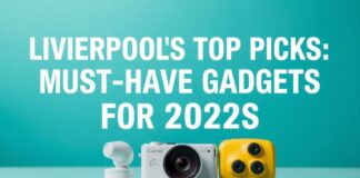 Liverpool’s Top Picks: Must-Have Gadgets for 2023 Liverpool's Top Picks: Must-Have Gadgets for 2023