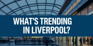 What’s Buzzing in Liverpool? Top Topics Heating Up What's Trending in Liverpool? Hot Topics